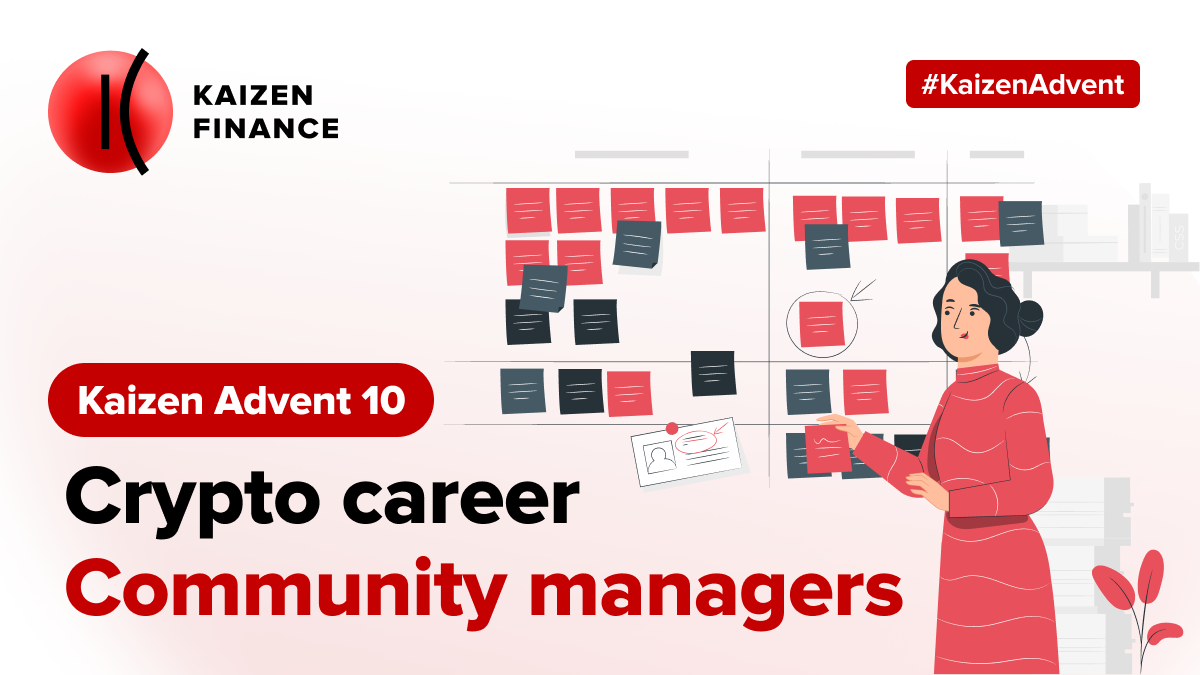 Kaizen Advent №10. Crypto career: community managers | by Kaizen.Finance |  Medium