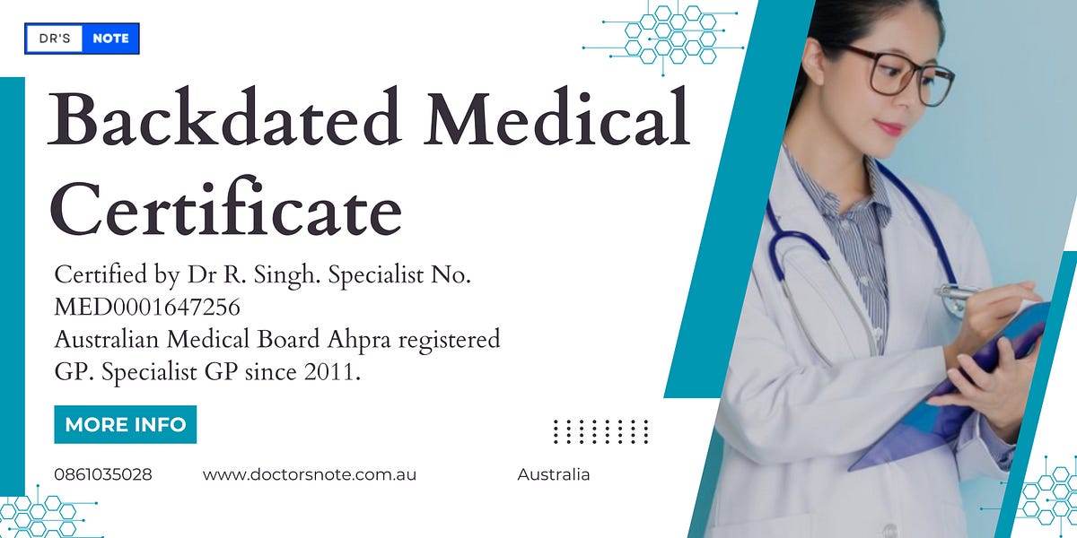 Backdate Your Medical Certificate A Swift Solution to Past Absences Doctors Note Doctor