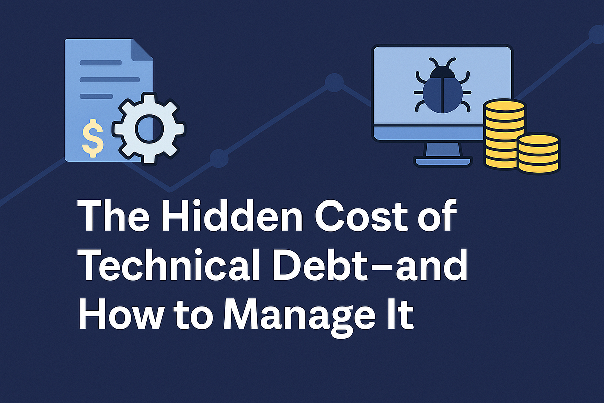 The Real Cost of Technical Debt (And What to Do About It)