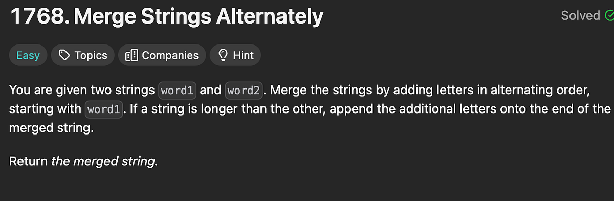 Leetcod 75 study plan — 1. Test case1 word1 = “abc” word2 = “pqr”… | by ...
