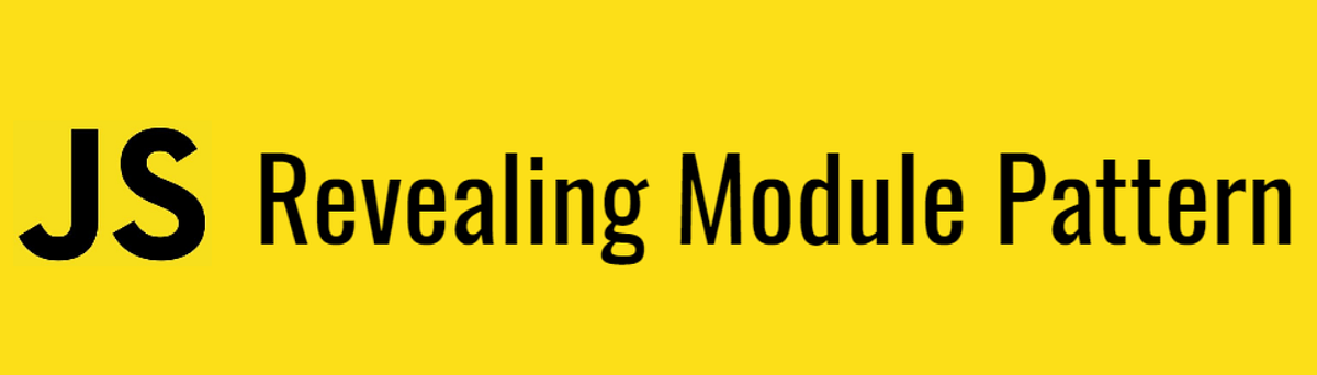Revealing Module Patterns In Javascript | by Janaki Kangalgouda | Medium