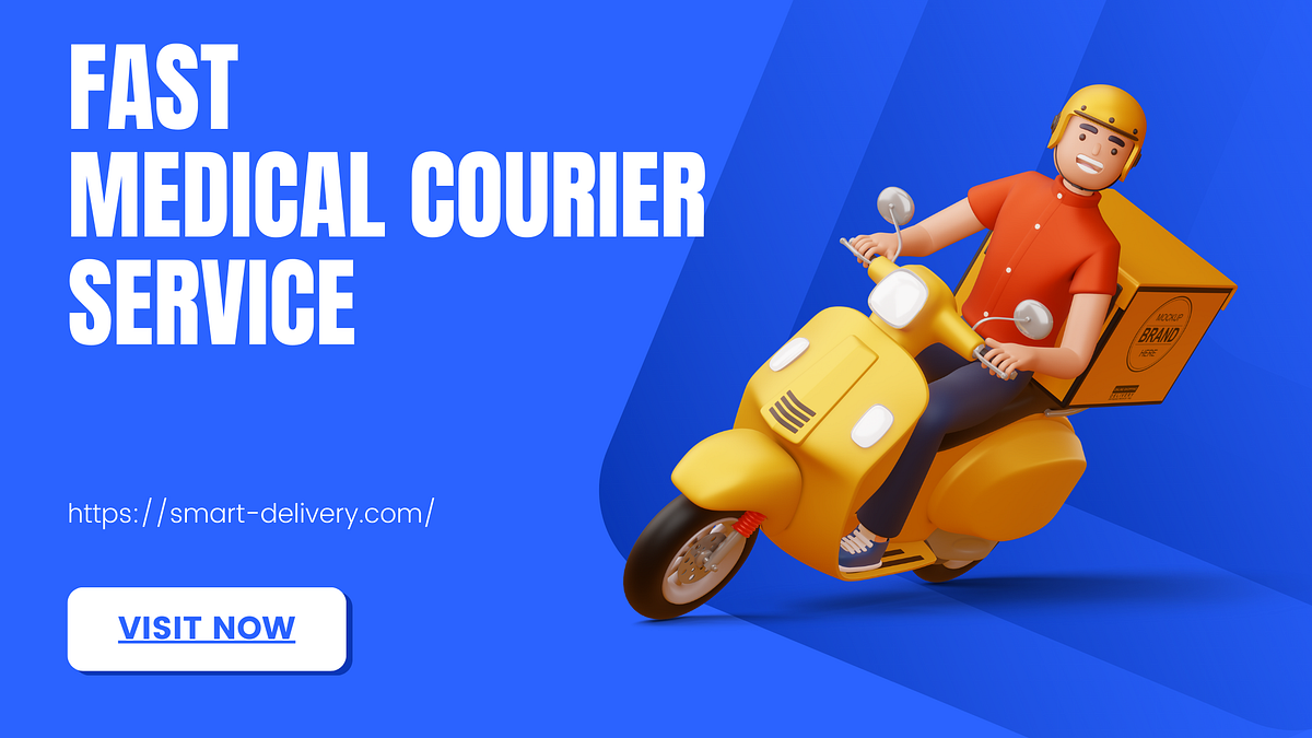 Top 7 Benefits of Medical Courier Services? by Smart Delivery Medium
