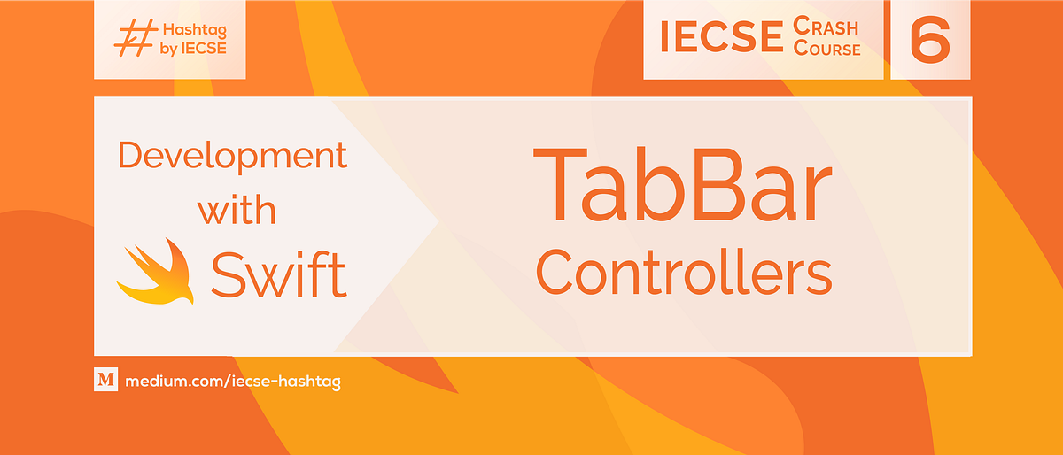 Part 6 — Tab Bar Controllers. In this tutorial, we will learn how to… by Nitigya Kapoor
