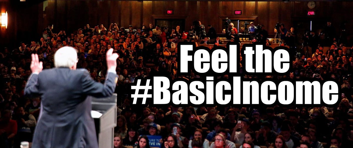 Why Bernie Sanders Fans Must Support A Universal Basic Income By Matt