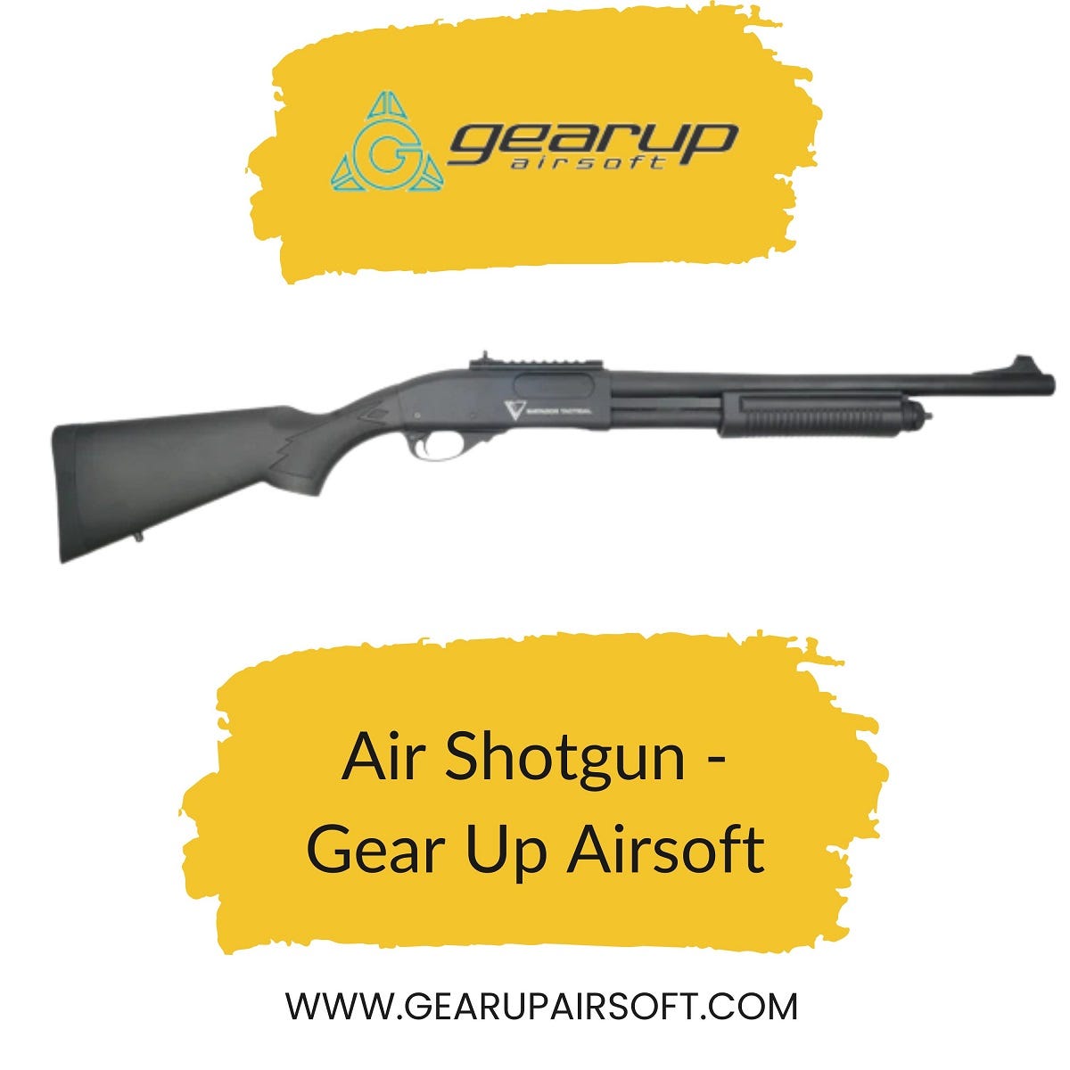 Air Shotgun — Gear Up Airsoft Gear Up Airsoft Medium