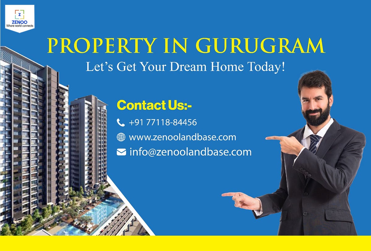 Property in Gurgaon Let’s Get Your Dream Home Today Gurgaon property