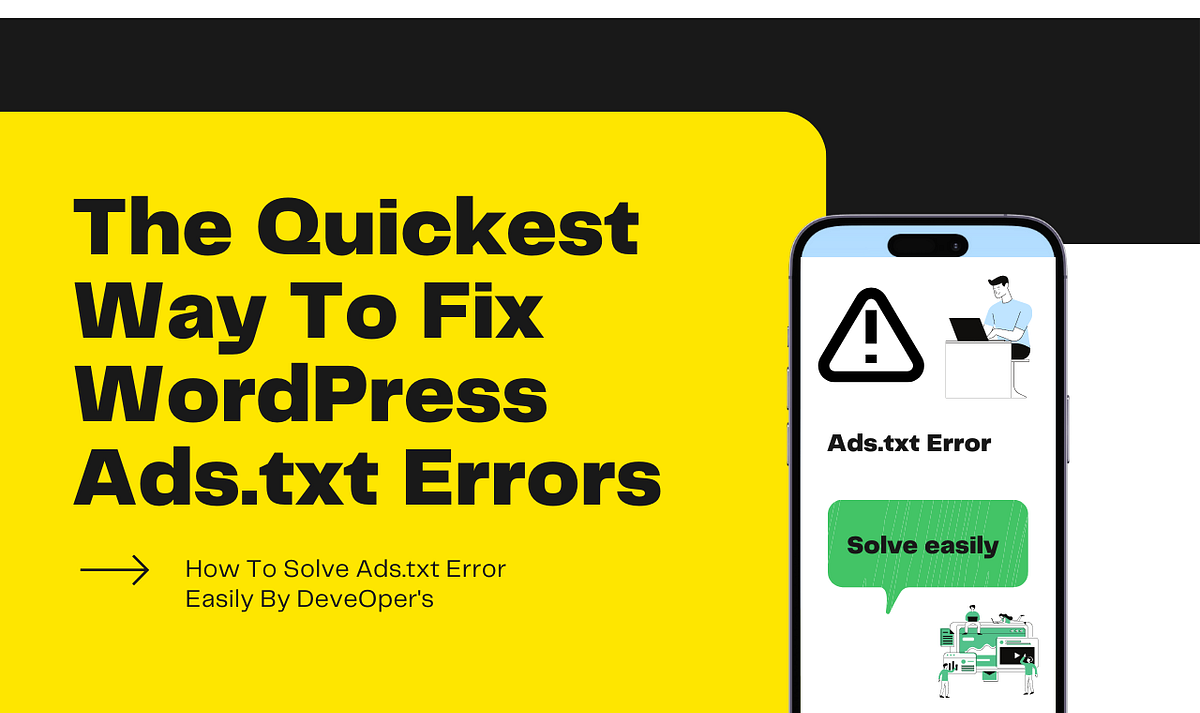The Quickest Way To Fix WordPress Ads.txt Errors | by DeveOper's | Medium