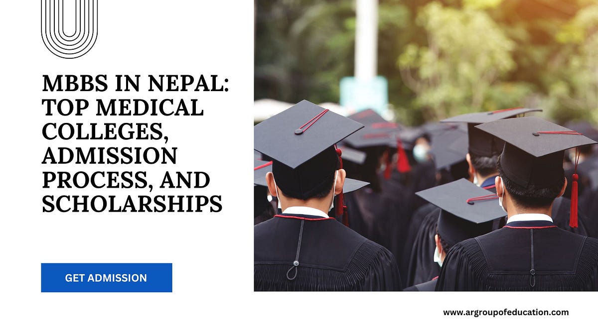 MBBS in Nepal Top Medical Colleges, Admission Process, and