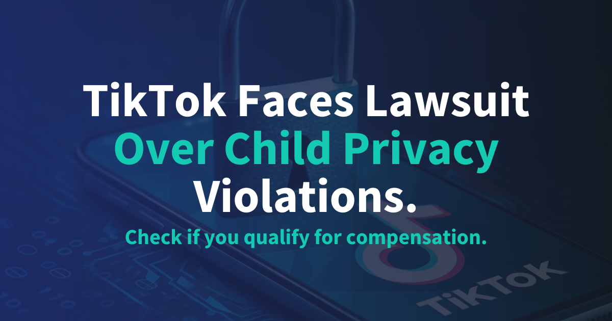 TikTok Child Privacy Violation Lawsuit — What You Need to Know by