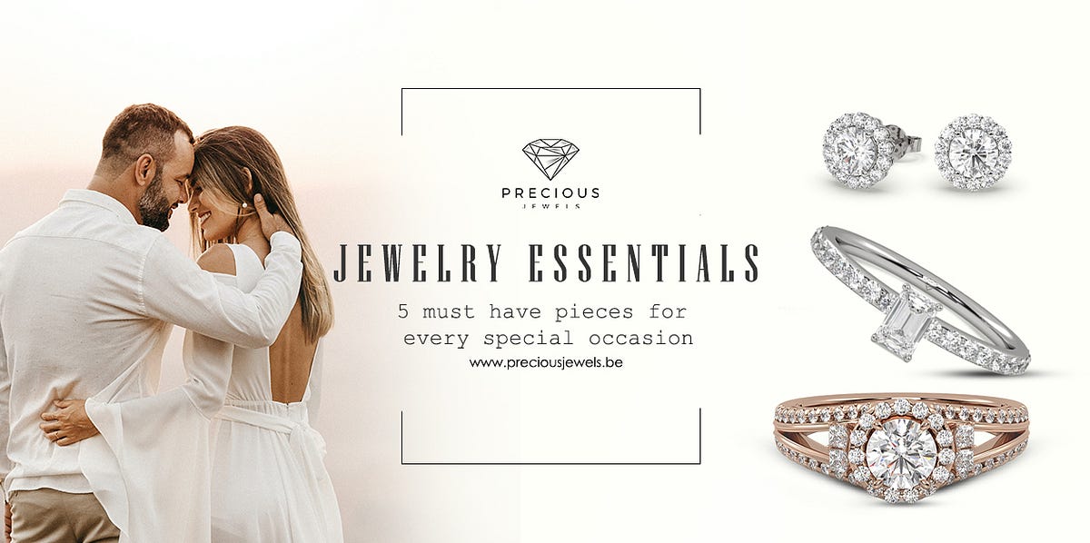 Jewelry Essentials: 5 Must-Have Pieces for Every Special Occasion! | by  Precious Jewels | Medium