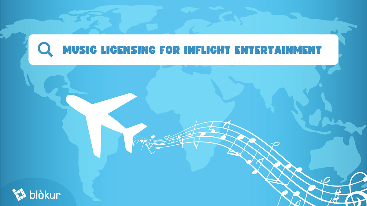 Turbulence Ahead The Challenges of Music Licensing for Inflight