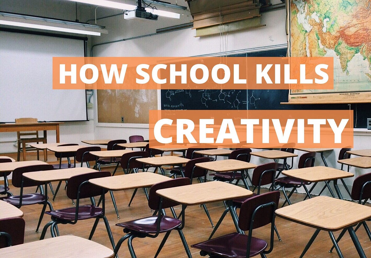 current education system kills creativity essay