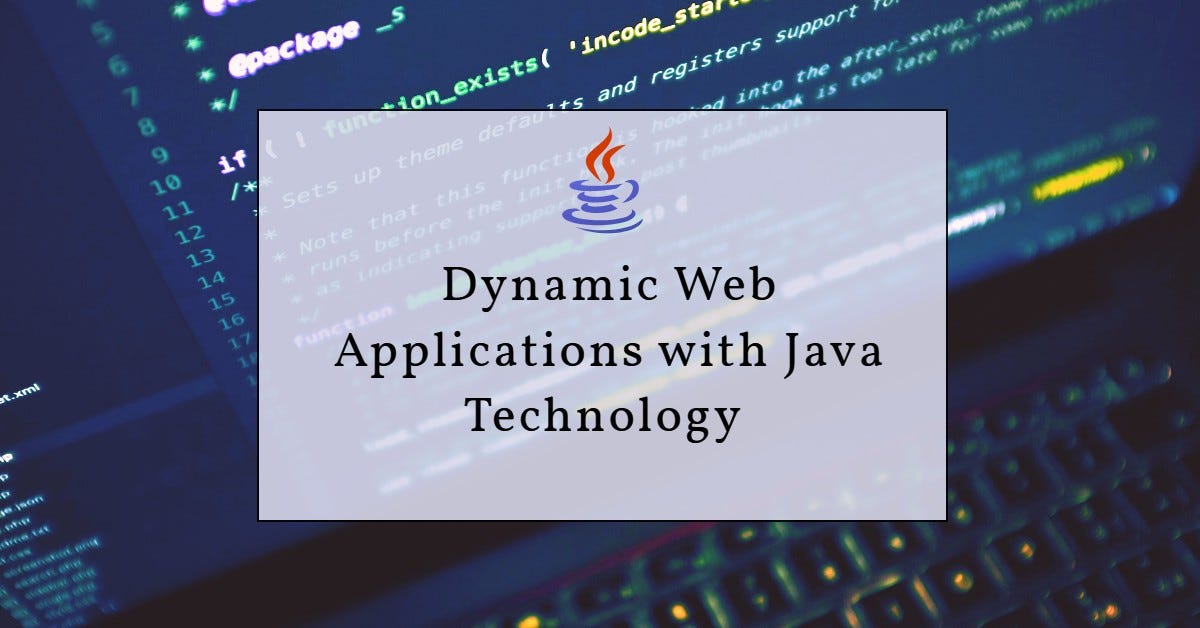 Java Web Application: Innovation and Agility in The Digital Age | by ...