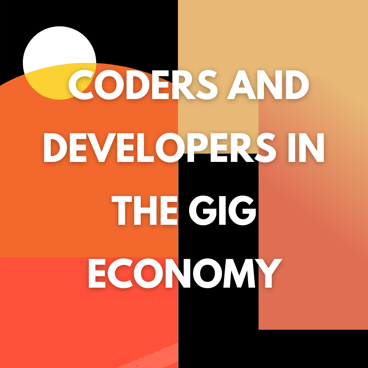 The Rise of Coders and Developers in the Gig Economy | Medium