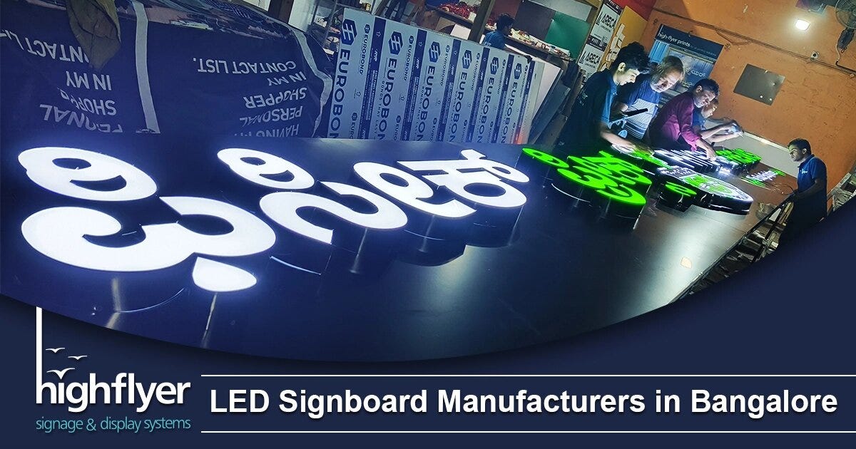 Highflyer: The Premier LED Signboard Manufacturers in Bangalore