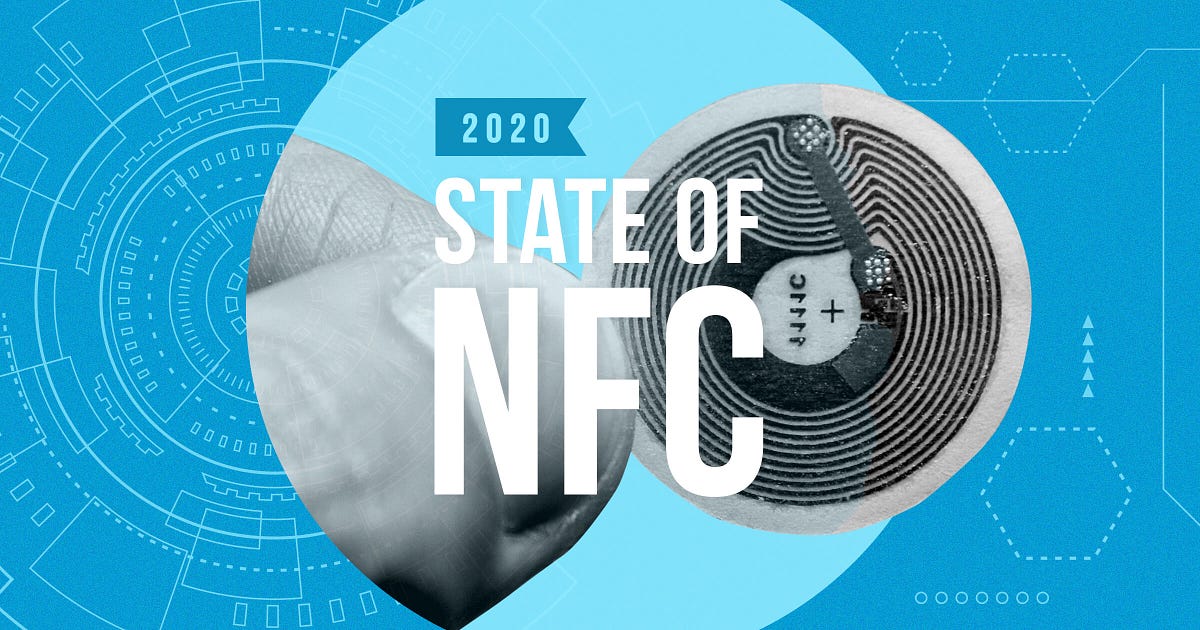 The State of NFC in 2020. Updated Near Field Communication (NFC)… | by