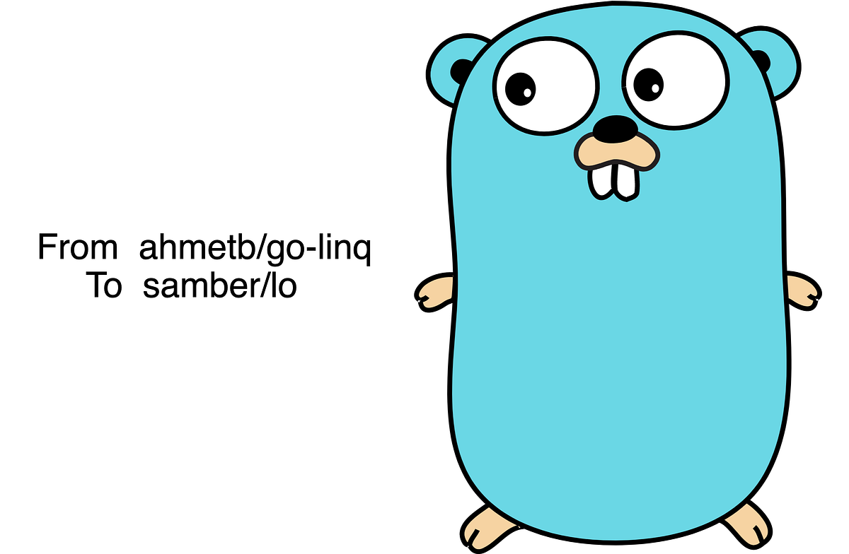 It’s Time To Replace ahmetb/go-linq With samber/lo | by Che Dan | ITNEXT