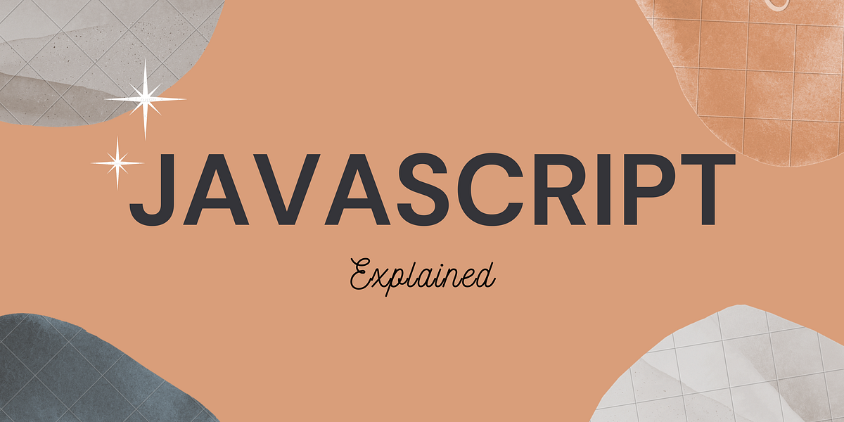 JavaScript Explained — Introduction | by Zamora | Medium