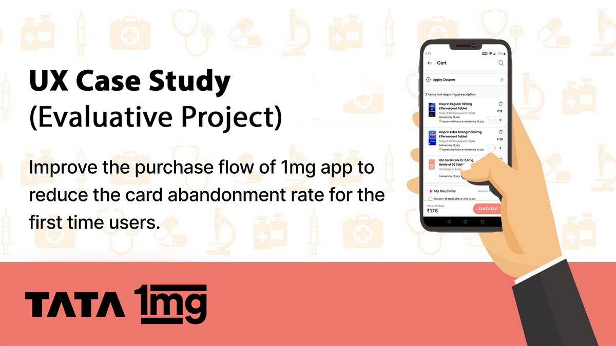 Case Study Reduce Cart Abandonment Rate 1mg app by Manoj Bootcamp
