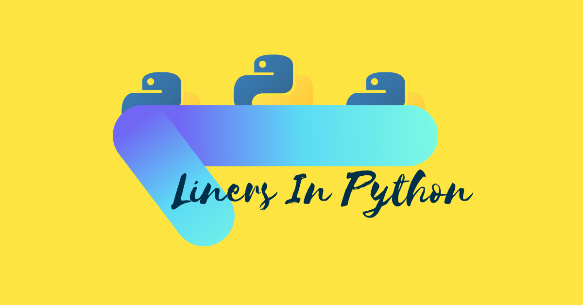Powerful One-Liners In Python To Enhance Code Quality | by Sachin Pal ...