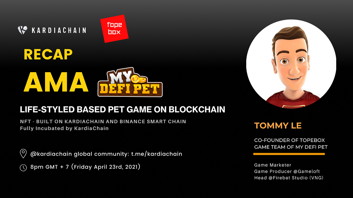 Recap of AMA about My DeFi Pet with Topebox CoFounderTommy Le by My