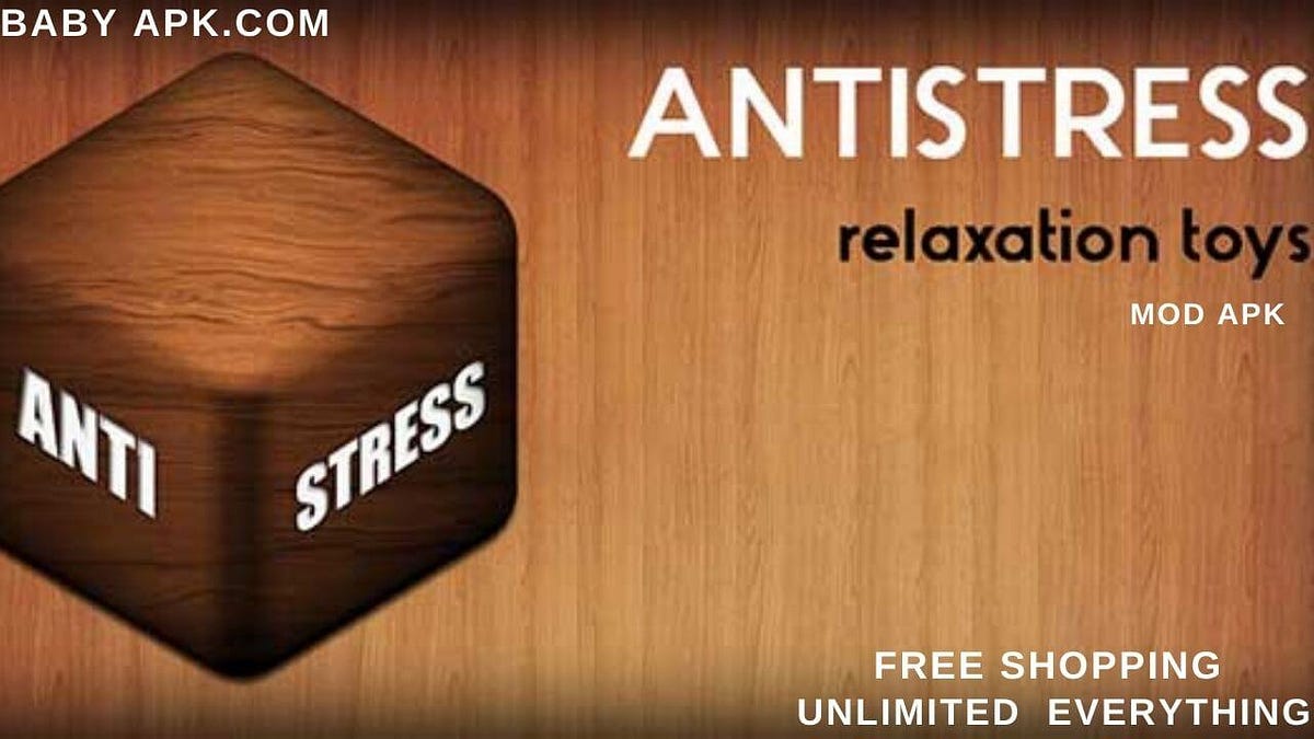 Download amazing Antistress Mod Apk to release your stress.😊 Babyapk