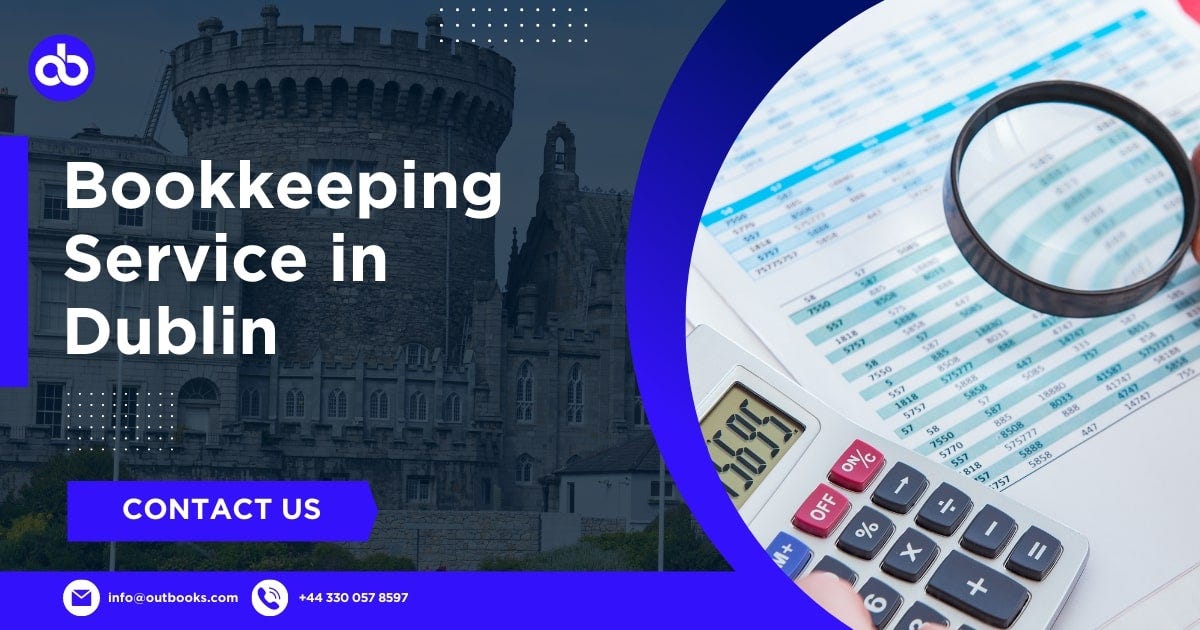 How to Find a Good Bookkeeper for Your Business in Dublin by