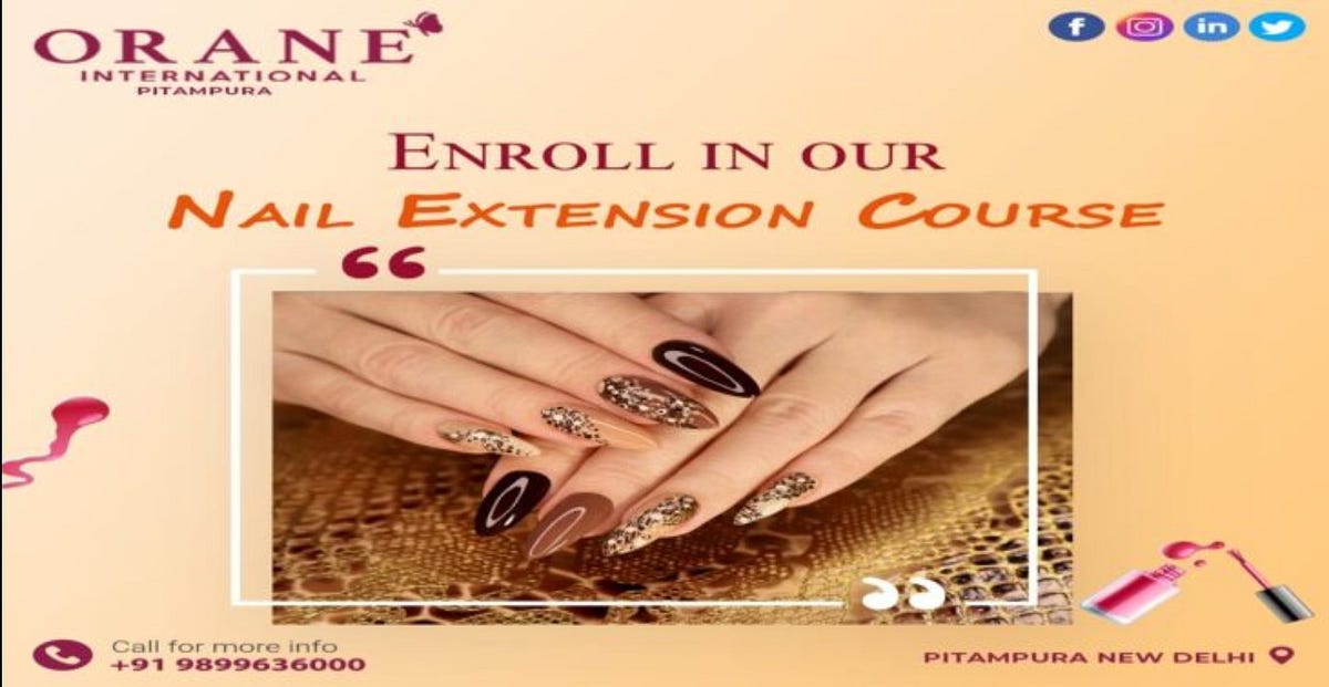 What Makes Nail Art Courses Beneficial in India? by Orane Pitampura