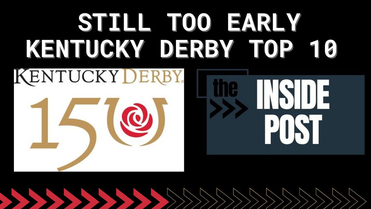 Early Kentucky Derby Top 10 Crlay Medium