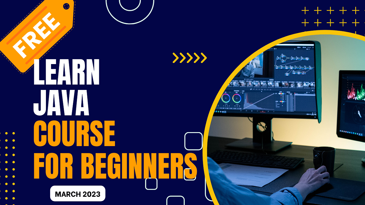 The Ultimate Java Course for Beginners (March 2023) — A Step-by-Step Guide  to Mastering Java… | by Arslan Mirza | Medium | Level Up Coding