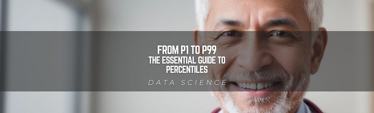 The Essential Guide to Percentiles | Dr. Walid Soula | Artificial ...