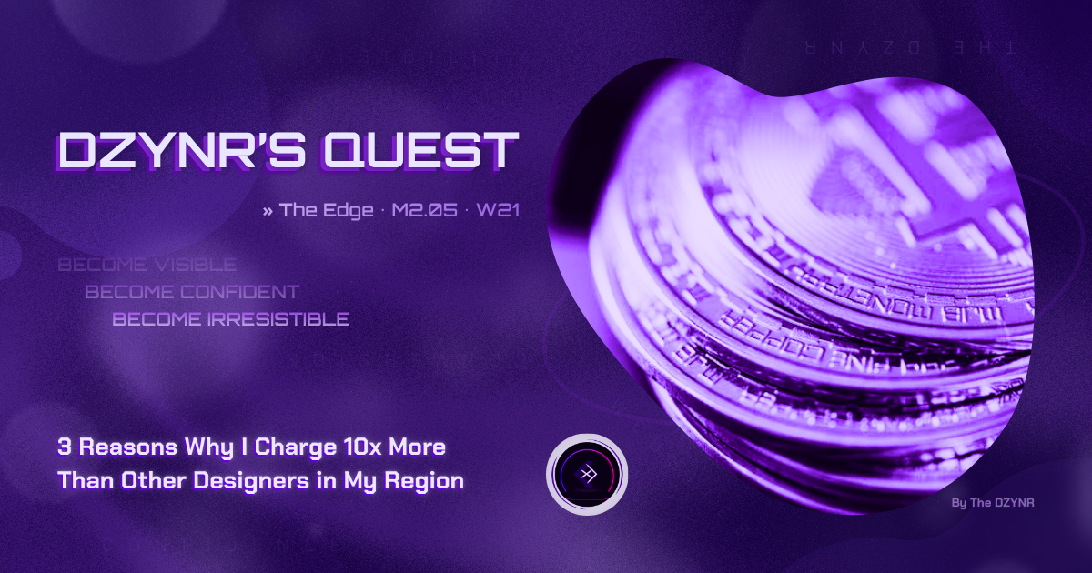 ✦ 3 Reasons Why I Charge 10x More Than Other Designers in My Region ✦ (You Should Too)