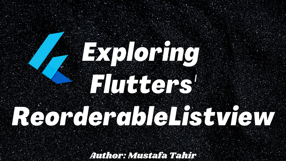 A quick guide to using Flutter ReorderableListview | by Mustafa Tahir ...