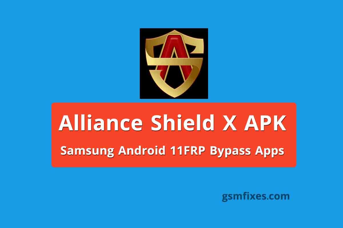 Alliance Shield X APK FRP Unlock Apps Latest Version 2022 Free