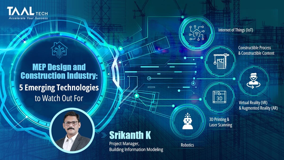 MEP Design and construction Industry 5 Emerging Technologies to Watch