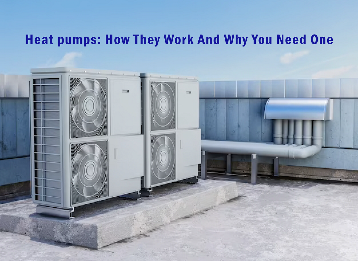 Heat Pumps How They Work and Why You Need One by EcoTech Heat pump & more Medium