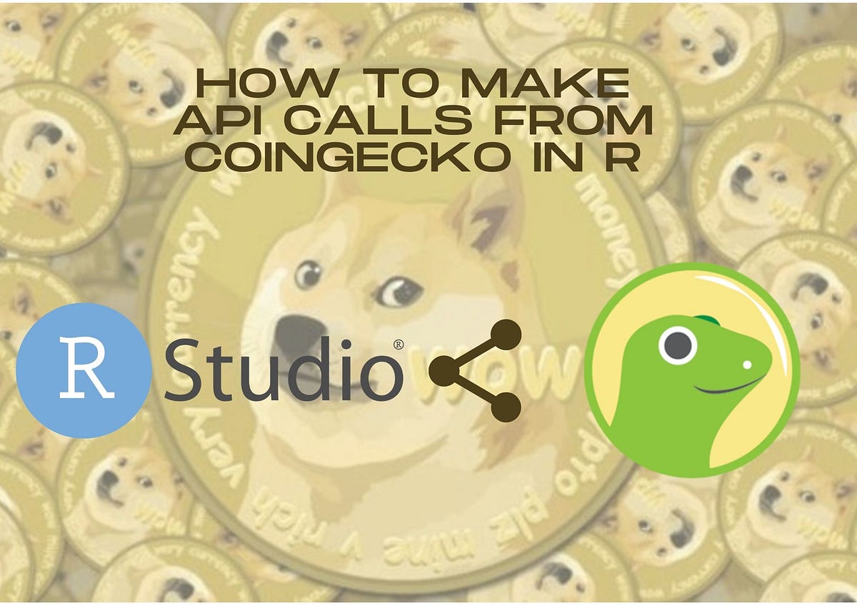 How to make API Calls From Coingecko on R | by Cem Yilmaz | Medium