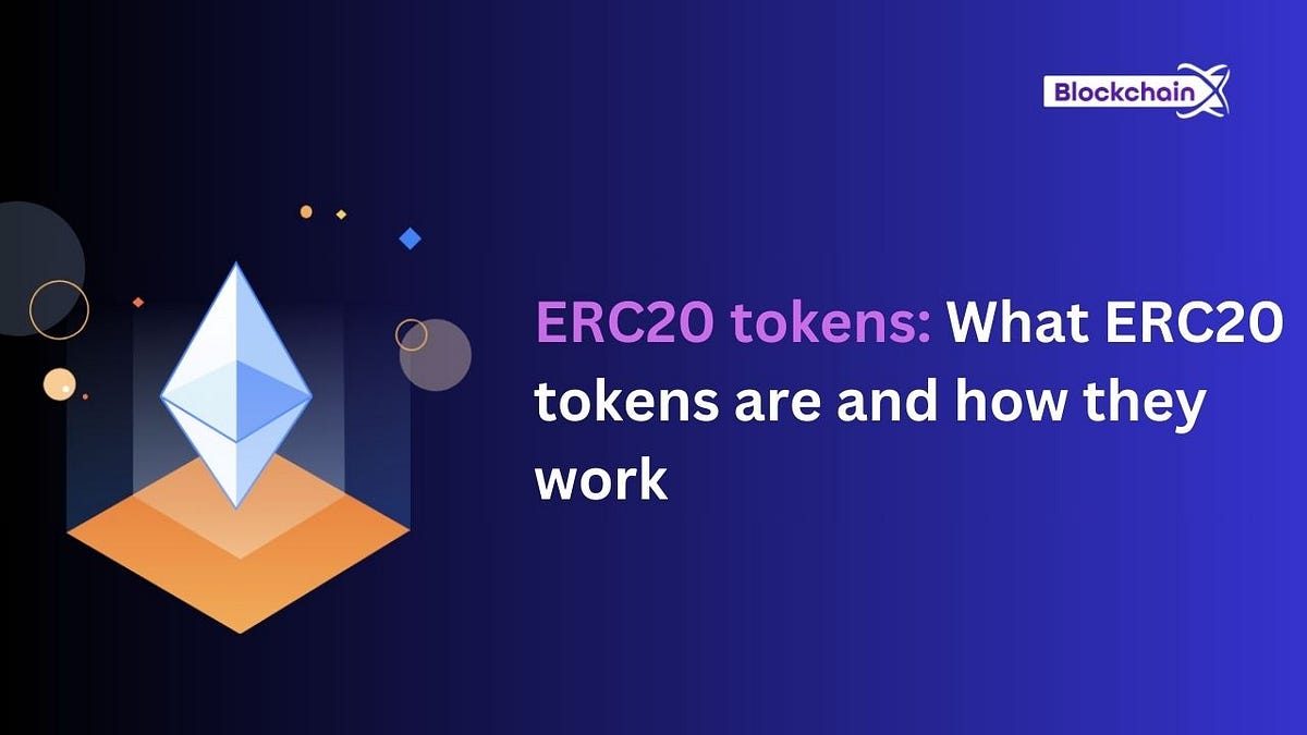 ERC20 tokens What ERC20 tokens are and how they work by Ragunath