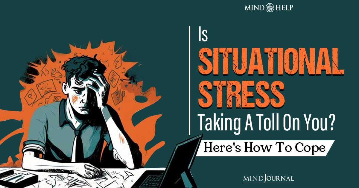 Situational Stress. Situational stress is a common form of… | by Mind ...