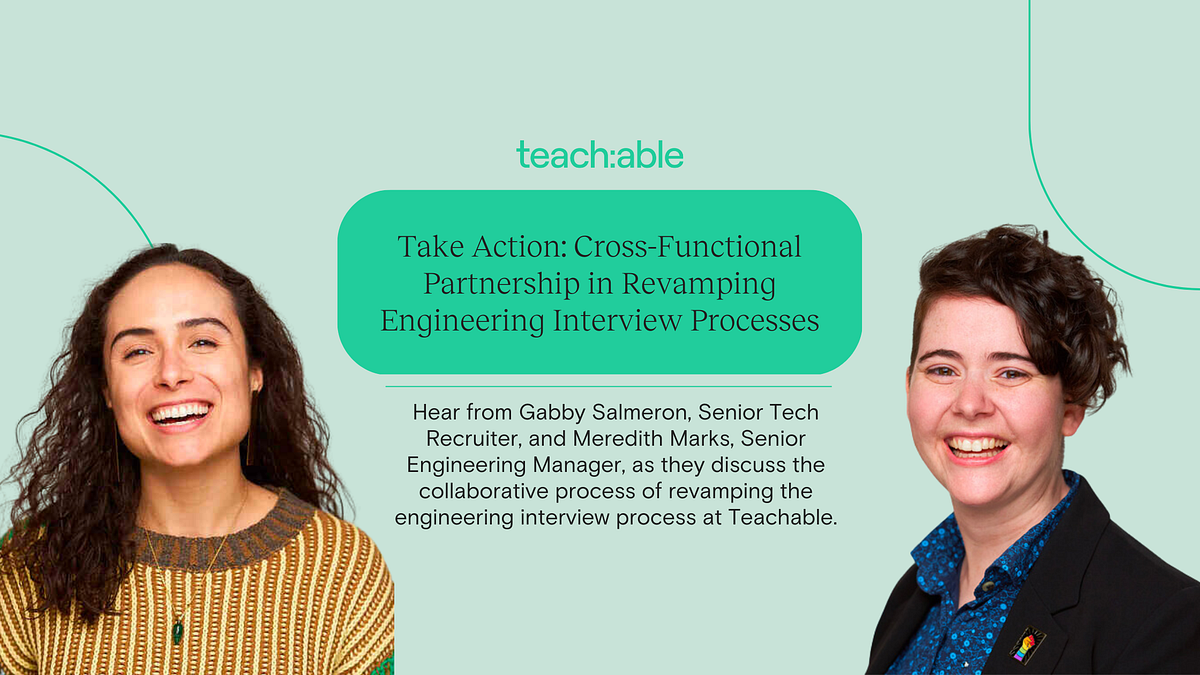 Revamping the Engineering Interview Process | Teachable