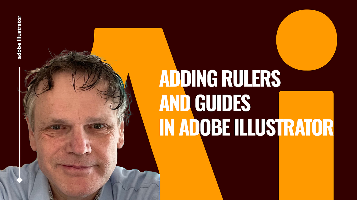 Adding Rulers and Guides in Adobe Illustrator Enhancing Precision and