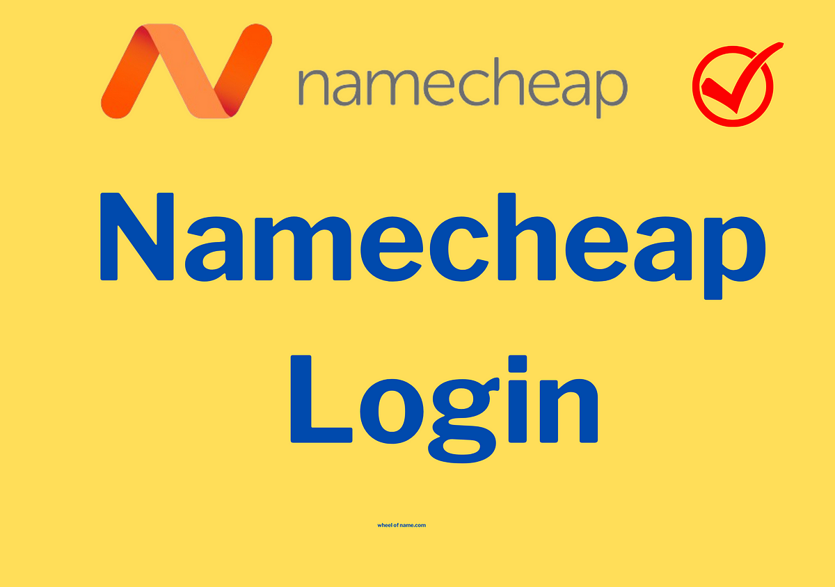 Namecheap Login (2024 New Sign in Access) Medium