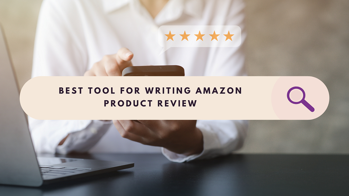 The Best Product Review Writing Tool for Amazon Affiliates Marketing