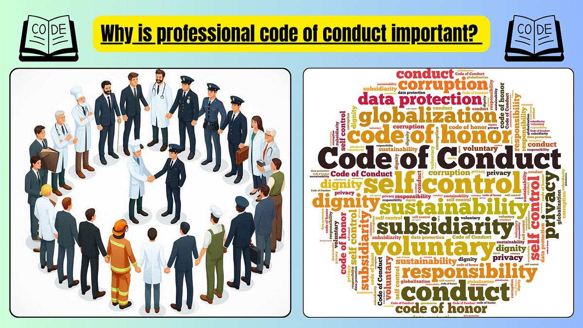 Why is professional code of conduct important? | by Abdul quadir | Medium