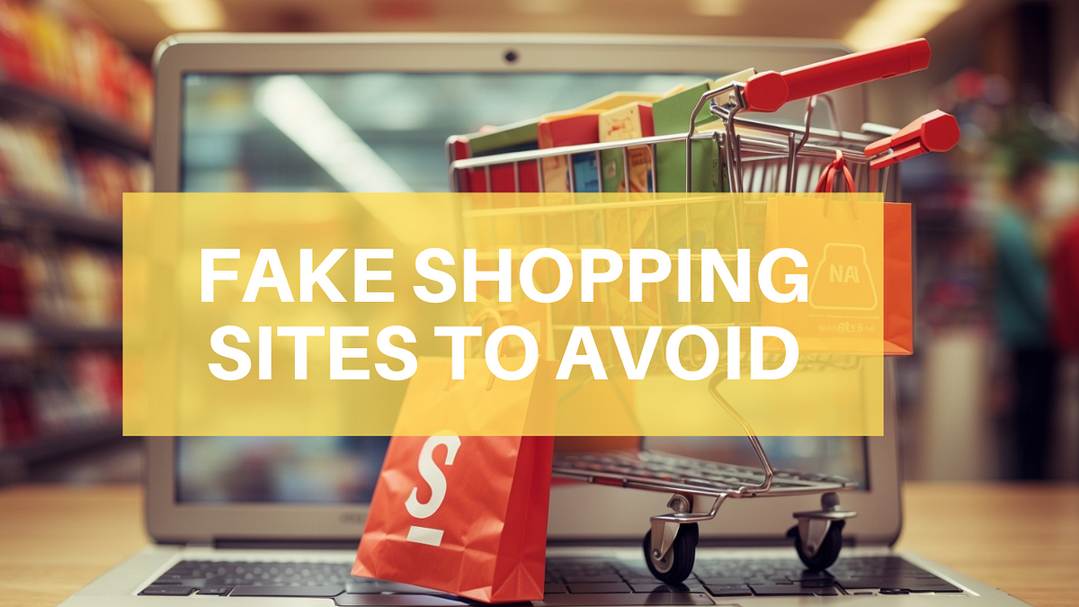 List of Scamming Websites Fake Shopping Sites To Avoid Medium
