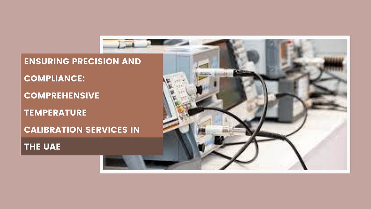 Ensuring Precision and Compliance Comprehensive Temperature