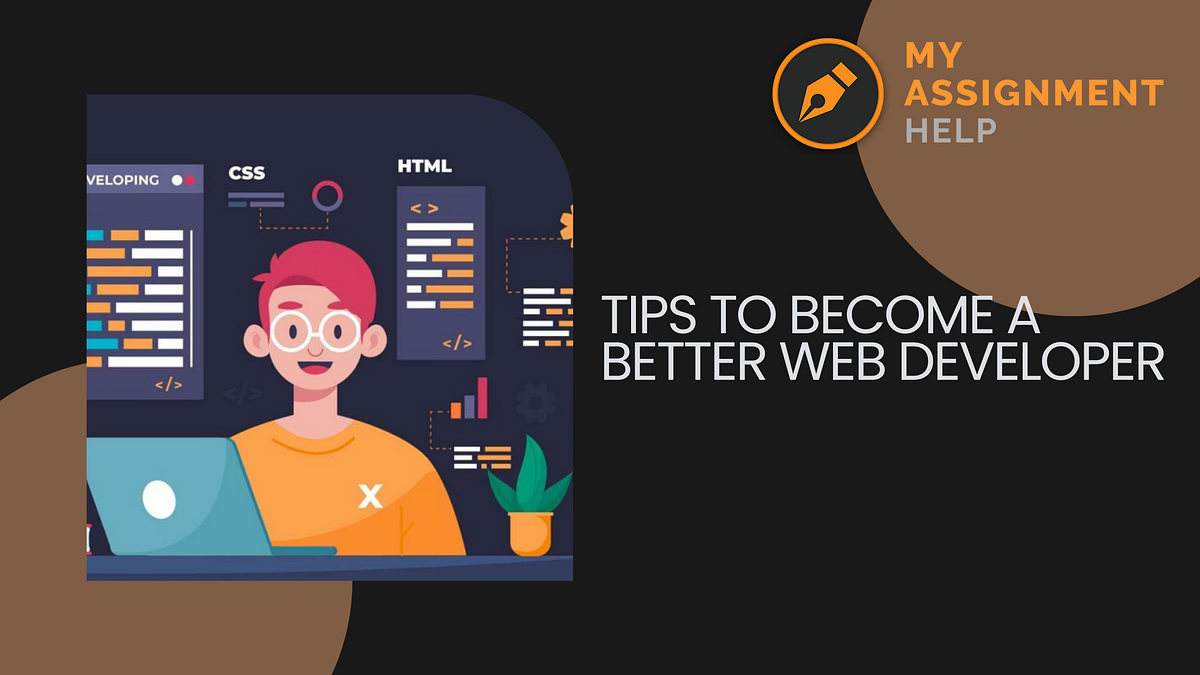 Tips To Become A Better Web Developer | by Smithjohns | Medium