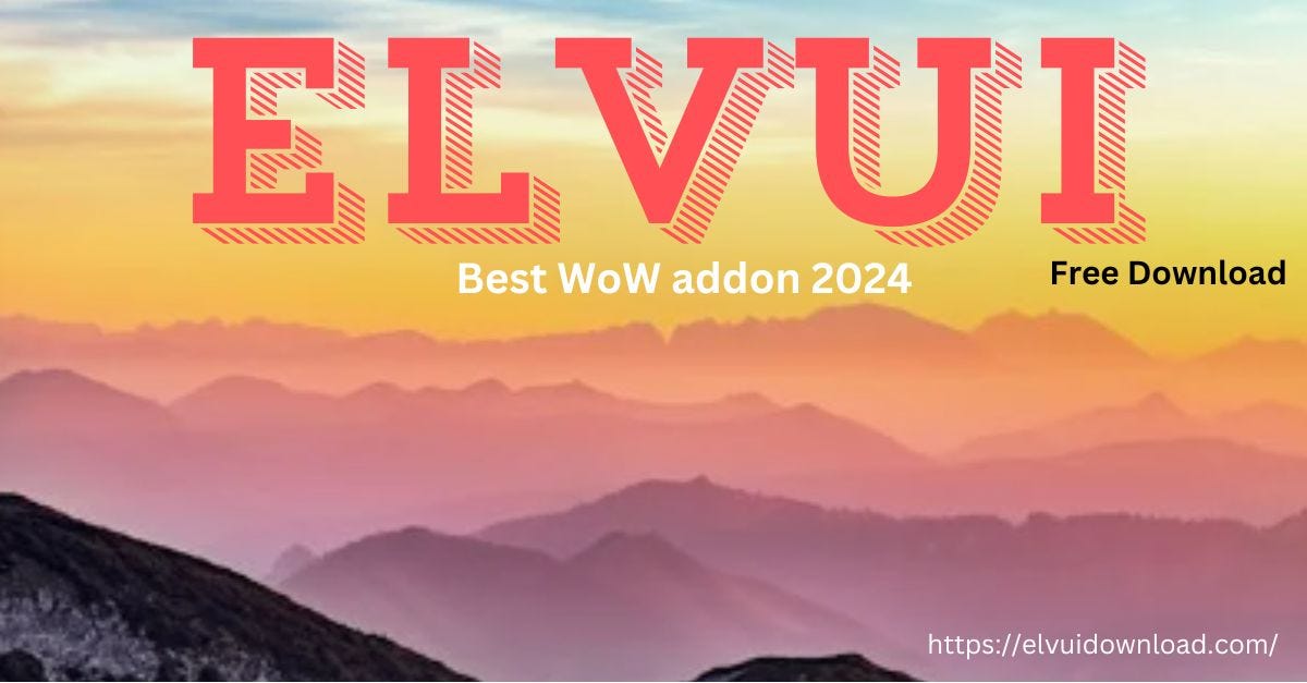 ElvUI: The Best WoW Addon 2024. Do You Adore World Of Warcraft But ...