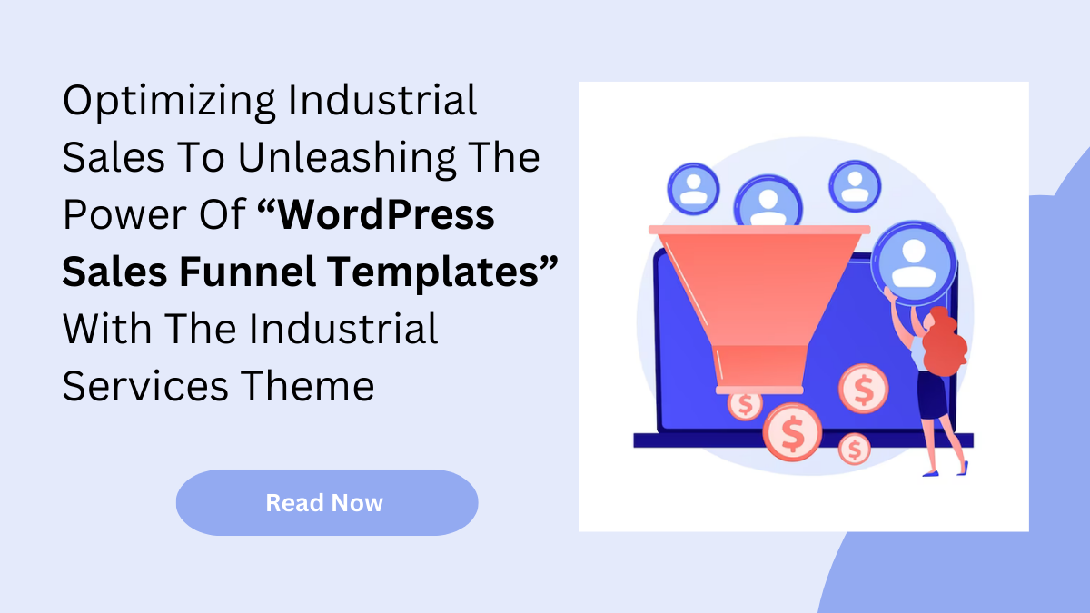 Optimizing Industrial Sales To Unleashing The Power Of WordPress Sales Optimizing Industrial Sales To Unleashing The Power Of WordPress Sales