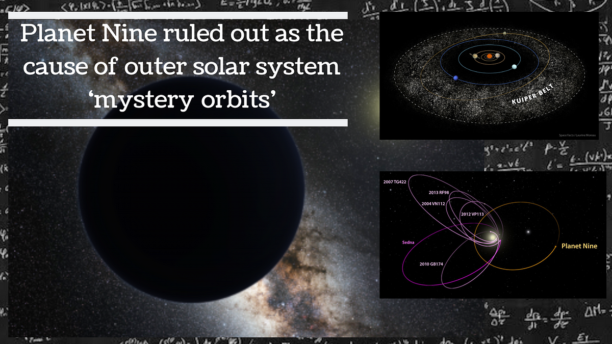 Planet Nine ruled out as the cause of outer solar system